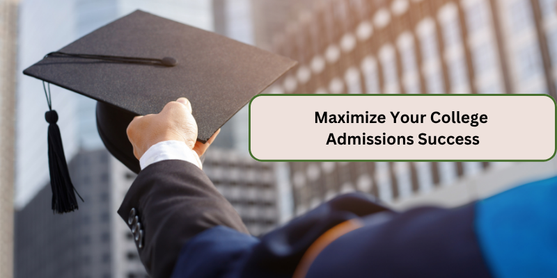 MAXIMIZE YOUR COLLEGE ADMISSIONS SUCCESS AND HOW PRIMA EDUCATION COUNSELORS CAN HELP YOU SHINE