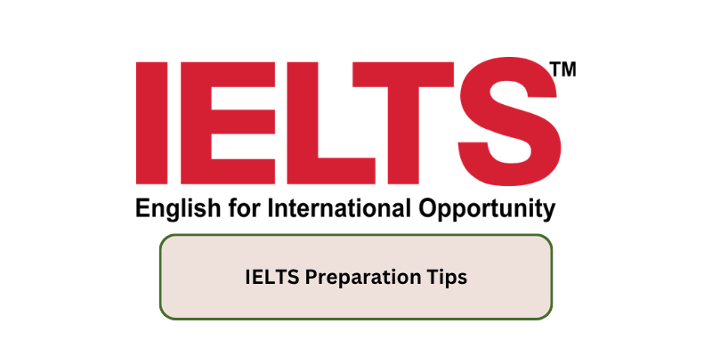 IELTS PREPARATION TIPS A COMPLETE GUIDE TO ACHIEVING YOUT TARGET SCORE