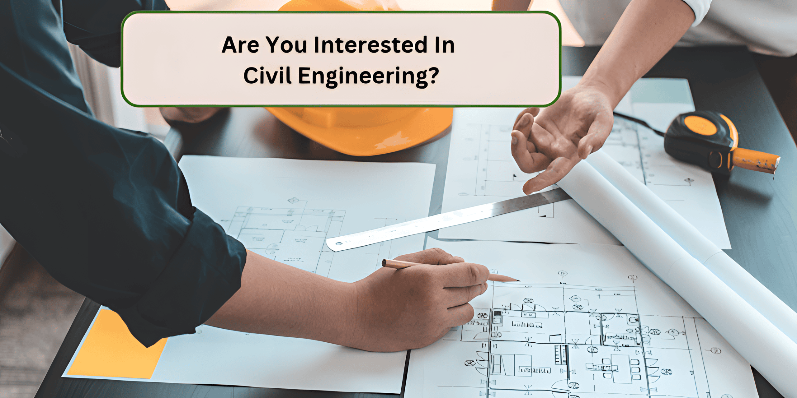 Are_You_Interested_in_a_Civil_Engineering_Degree